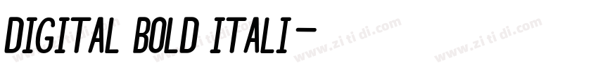 Digital Bold Itali字体转换